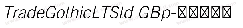 TradeGothicLTStd GBp字体转换